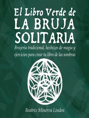 cover image of El Libro Verde de la Bruja Solitaria